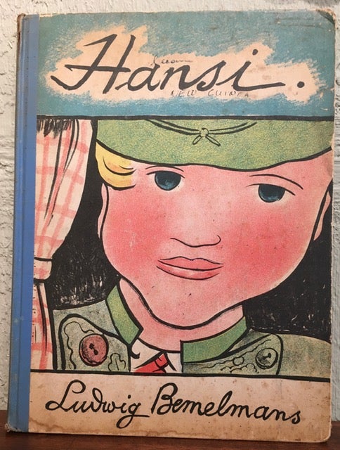 Item #50472 HANSI. Story and Pictures by Ludwig Bemelmans. Ludwig Bemelmans.