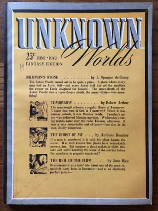 Item #50501 UNKNOWN WORLDS, Fantasy Fiction. June, 1942. Campbell, Jr., John W. (Editor