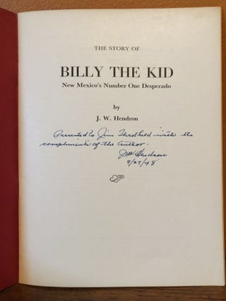 THE STORY OF BILLY THE KID. New Mexico's Number One Desperado.