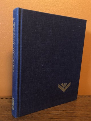 A WEBFOOT VOLUNTEER. The Diary of William M. Hilleary 1864, 1866