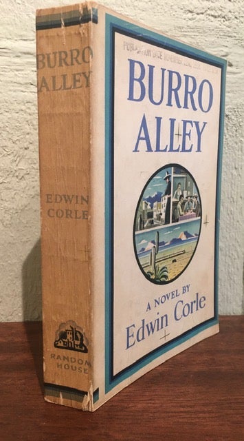 Item #50739 BURRO ALLEY. Edwin Corle.