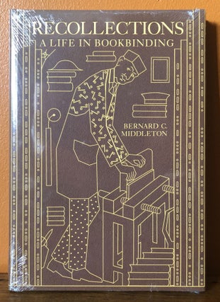 Item #50773 RECOLLECTIONS, A Life in Bookbinding. Bernard C. Middleton
