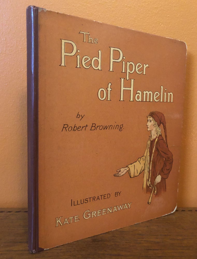 Item #50788 THE PIED PIPER OF HAMELIN. Kate Greenaway, Robert Browning.