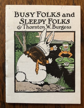 Item #50867 BUSY FOLKS AND SLEEPY FOLKS. (from The Bed Time Stories series). Thornton Burgess