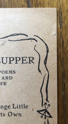 THE DOG SUPPER And Other Poems of Cowboy and Indian Life. A Curious, Strange Little Book. All Its Own.