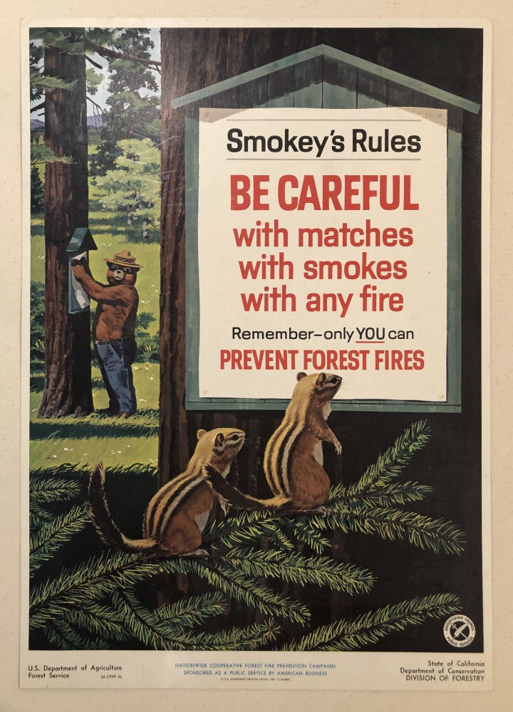 Item #50908 SMOKEY’S RULES: BE CAREFUL with matches, with smokes, with any fire- Remember Only You Can Prevent Forest Fires. 1961. (Original Forest Service Poster).