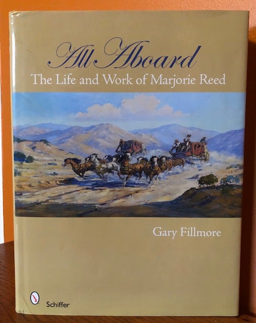 Item #51025 ALL ABOARD, THE LIFE AND WORK OF MARJORIE REED. Gary Fillmore.