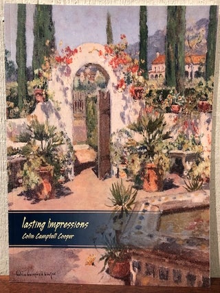 Item #51045 LASTING IMPRESSIONS: Colin Campbell Cooper. forward, Marlene Miller, Introduction
