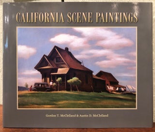 Item #51049 CALIFORNIA SCENE PAINTINGS. Gordon T. McClelland, Austin D. McClelland