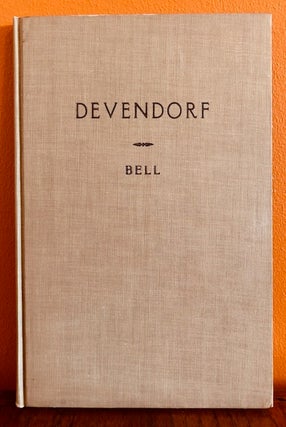 Item #51155 THE DEVENDORF FAMILY. Col. Ola Walter Bell, Compiler