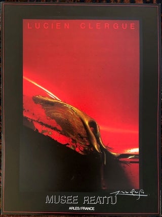 Item #51277 LUCIEN CLERGUE. Musée Reattu. Arles, France. (Original signed poster). Lucien Clergue