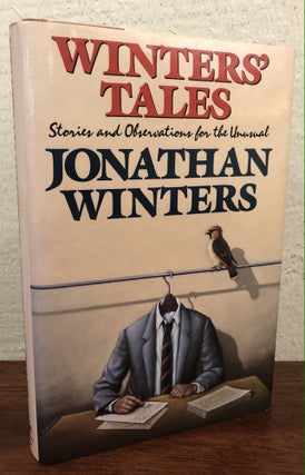 Item #51326 WINTER'S TALES. STORIES AND OBSERVATIONS FOR THE UNUSUAL. Jonathan Winters