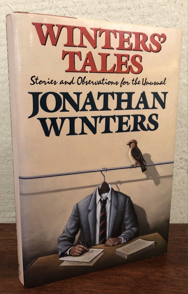 Item #51326 WINTER'S TALES. STORIES AND OBSERVATIONS FOR THE UNUSUAL. Jonathan Winters.