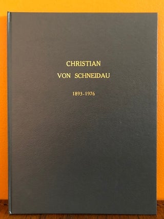 Item #51377 CHRISTIAN VON SCHNEIDAU (1893-1976). Janet B. Dominik