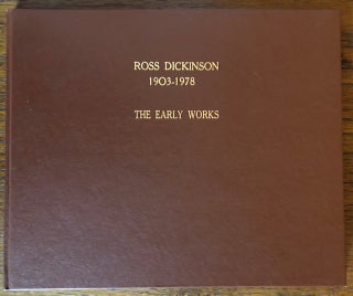 Item #51386 ROSS DICKINSON: The Early Works. Deborah Epstein Solon