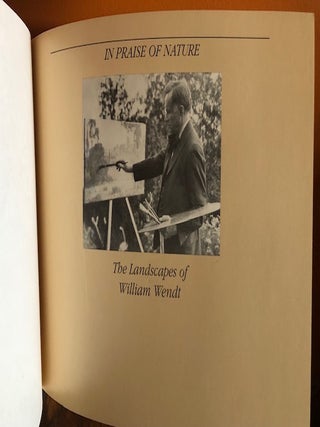 IN PRAISE OF NATURE: The Landscapes of William Wendt