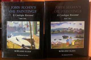 Item #51431 JOHN SLOAN'S OIL PAINTINGS: A Catalogue Raisonne. (Two volumes). Rowland Elzea