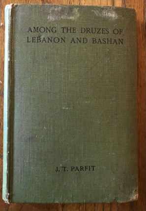 AMONG THE DRUZES OF LEBANON AND BASHAN