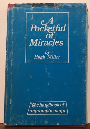 Item #51732 A POCKETFUL OF MIRACLES. Hugh Miller