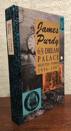 63 : DREAM PALACE. SELECTED STORIES 1956-1987