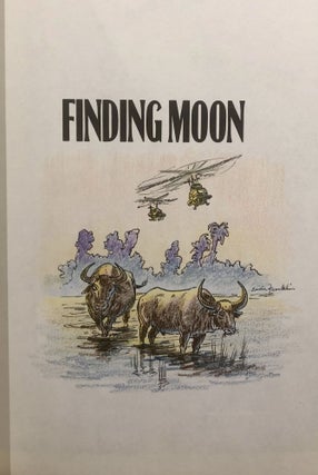 Item #51782 FINDING MOON. With Original drawing by Ernest Franklin. Tony Hillerman