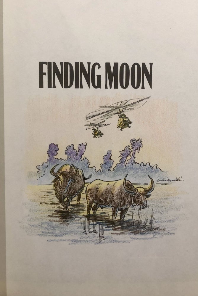 Item #51782 FINDING MOON. With Original drawing by Ernest Franklin. Tony Hillerman.