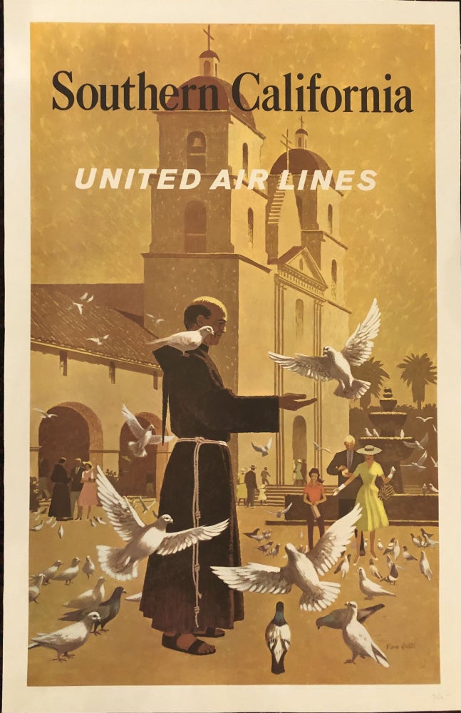 Item #51789 SOUTHERN CALIFORNIA. United Airlines. Circa 1950's. (Original Vintage Travel Poster) Featuring the Santa Barbara Mission. Stan Galli.