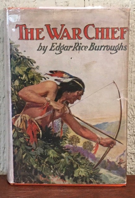 Item #51800 THE WAR CHIEF. Edgar Rice Burroughs.
