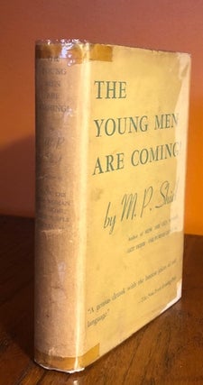Item #51869 THE YOUNG MEN ARE COMING! M. P Shiel