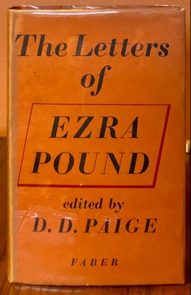 Item #51886 THE LETTERS OF EZRA POUND 1907-1941. Edited by D.D. Paige. Ezra Pound
