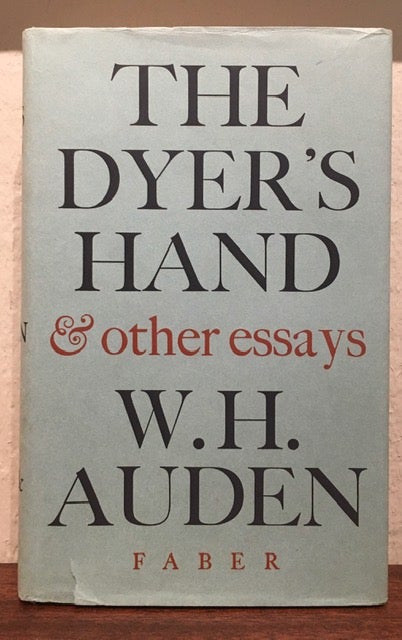 Item #51901 THE DYER'S HAND & OTHER ESSAYS. W. H. Auden.