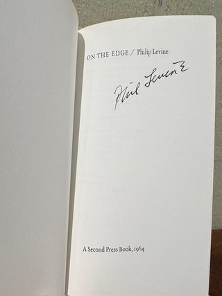 ON THE EDGE. Poems by Philip Levine (signed)