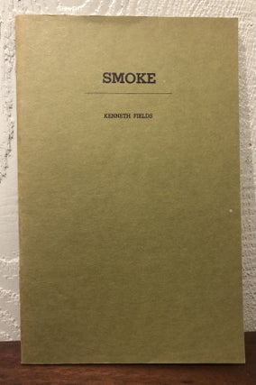 Item #51907 SMOKE. Kenneth Fields