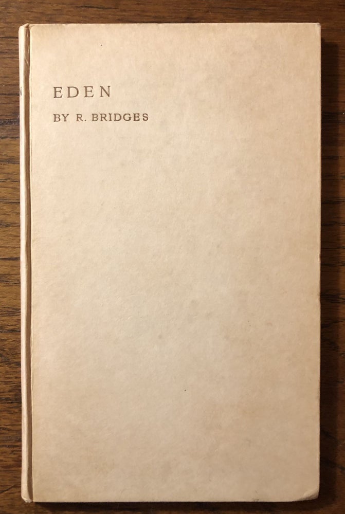Item #51948 EDEN: An Oratorio by Robert Bridges. Set to Music by C.V. Stanford. Robert Bridges.