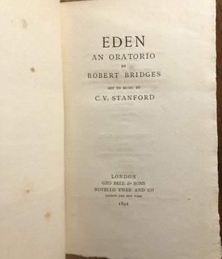 EDEN: An Oratorio by Robert Bridges. Set to Music by C.V. Stanford