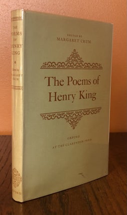 Item #52002 THE POEMS OF HENRY KING. Henry King, Margaret Crum