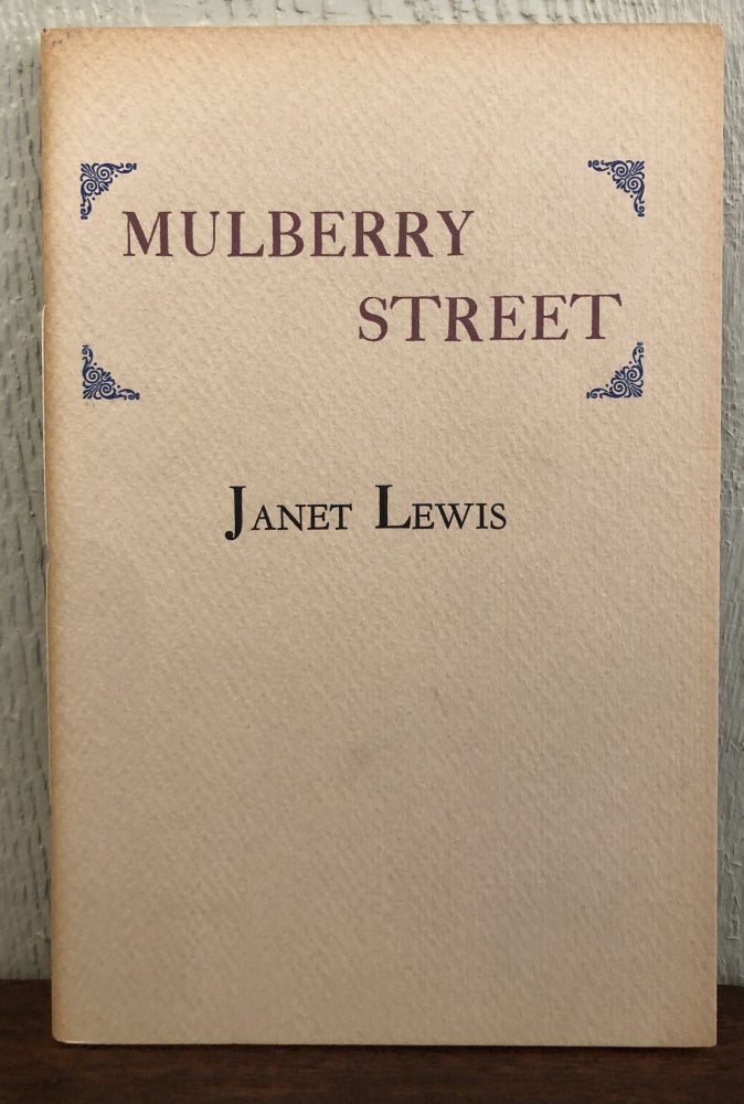 Item #52025 MULBERRY STREET. Janet Lewis.