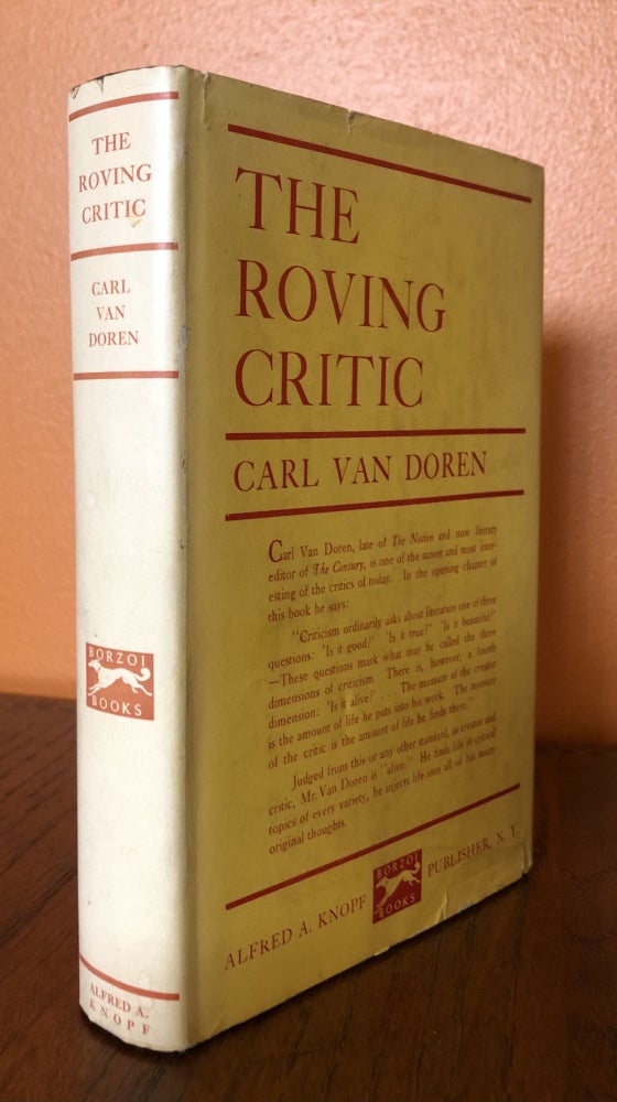 Item #52076 THE ROVING CRITIC. Carl Van Doren.