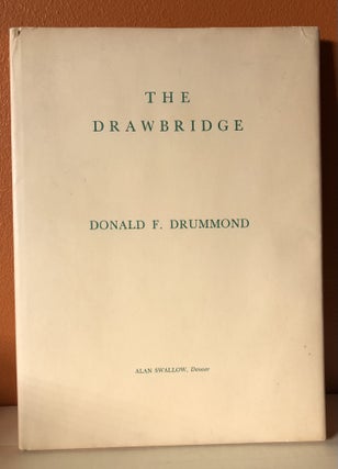 Item #52102 THE DRAWBRIDGE. Donald F. Drummond