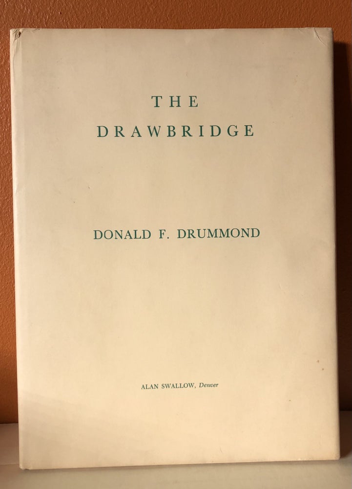 Item #52102 THE DRAWBRIDGE. Donald F. Drummond.