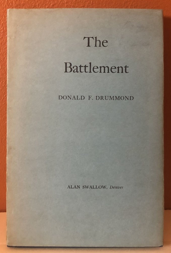 Item #52135 THE BATTLEMENT. Donald F. Drummond.