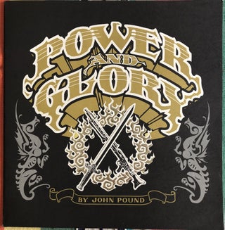Item #52168 POWER AND GLORY (Portfolio). John Pound