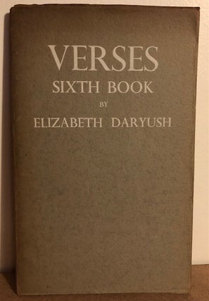 Item #52260 VERSES: SIXTH BOOK. Elizabeth Daryush