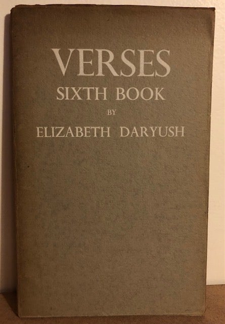 Item #52260 VERSES: SIXTH BOOK. Elizabeth Daryush.