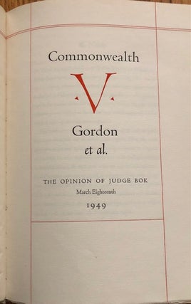 COMMONWEALTH V GORDON et al.The Opinion of Judge Bok, March Eighteenth 1949