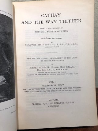CATHAY AND THE WAY THITHER. Being A Collection of Medieval Notices of China. (Four volumes in two)