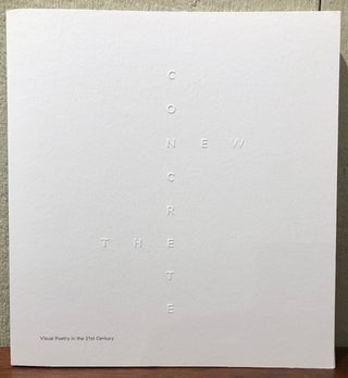 Item #52408 THE NEW CONCRETE: Visual Poetry in the 21st Century. Victoria Bean, Chris McCabe