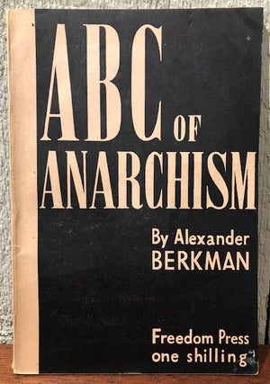 Item #52428 ABC OF ANARCHISM. Alexander Berkman