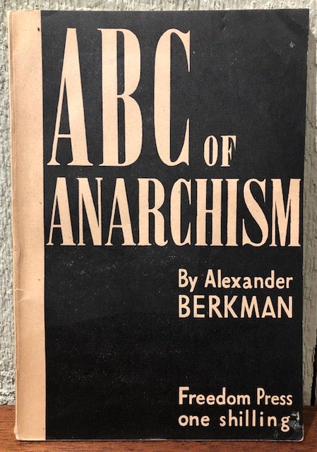 Item #52428 ABC OF ANARCHISM. Alexander Berkman.