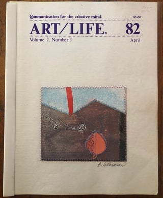 Item #52532 ART/ LIFE. Communication for the Creative Mind. Volume 2, Number 3, April. Jeff...